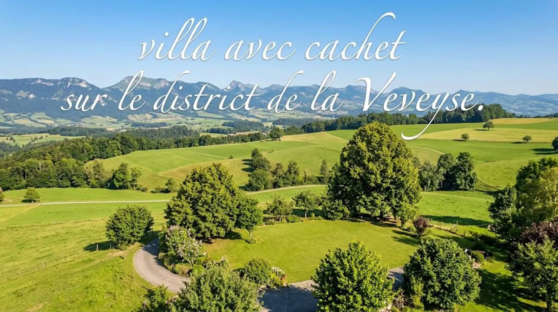 Villa avec cachet sur le District de la Veveyse!