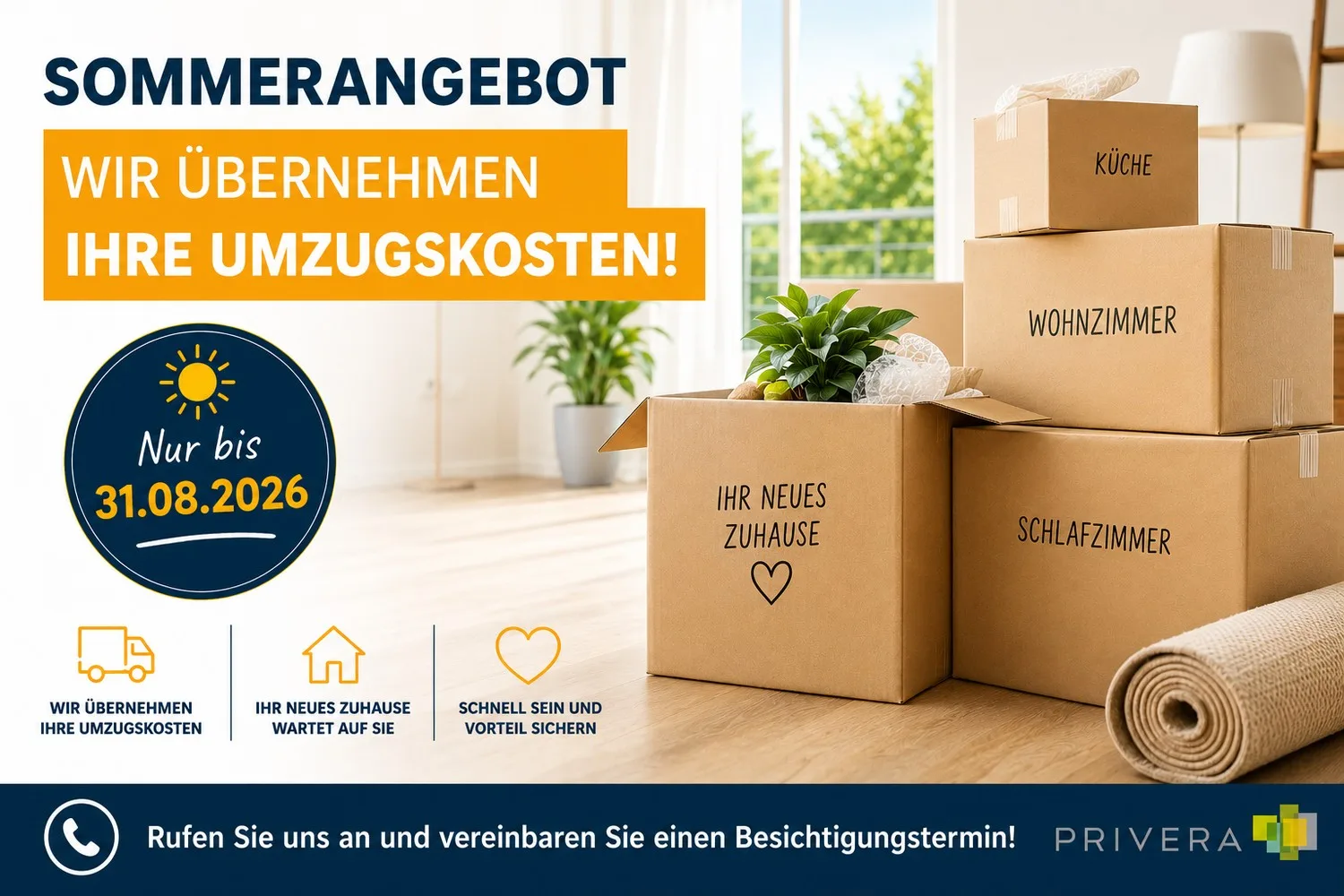 Sommer-Angebot bis 31.08.2026  – Wir übernehmen Ihre Umzugskosten!